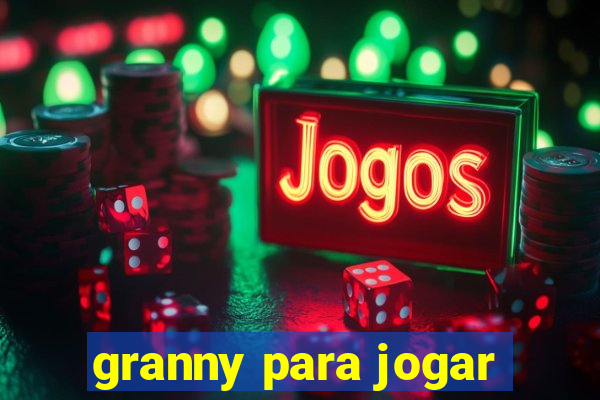 granny para jogar